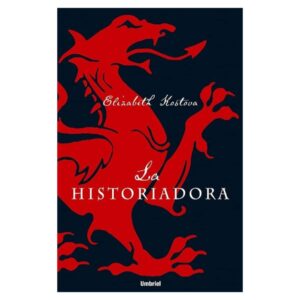 La Historiadora - Elizabeth Kostova